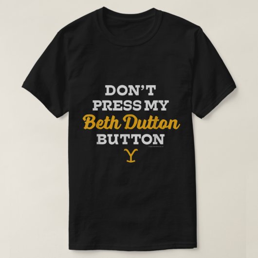 Yellowstone Beth Dutton Button T-Shirt (Design vorne)
