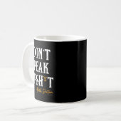 Yellowstone - Beth Dutton I Don't Speak Dip  Kaffeetasse (Vorderseite Links)