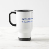 Yellowstone Gone Fishing Travel Mug Reisebecher (Links)