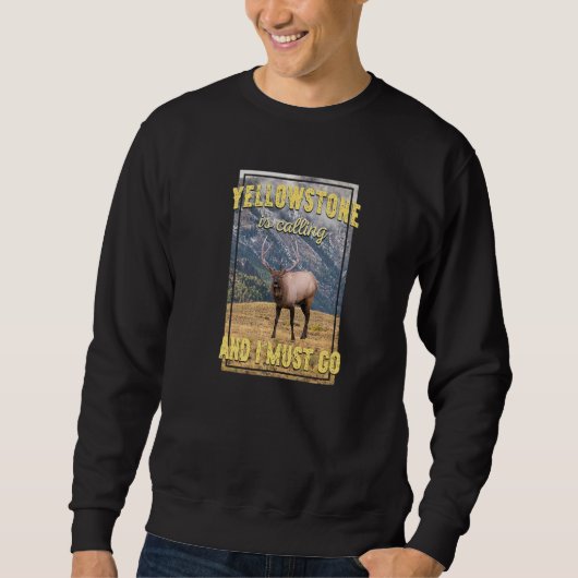 Yellowstone Is Calling Funny Elk Vintage National  Sweatshirt (Vorderseite)