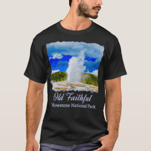 Yellowstone Old Faithful Geysir Nationalpark T-Shirt