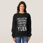 YEN-Nachname nennen Sie "YY-Familienteam" Nachname Sweatshirt (Vorne ganz)