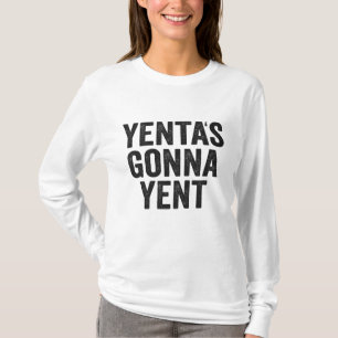 Yenta’s Gonna Yent Funny Jewish Hanukkah Holiday T-Shirt