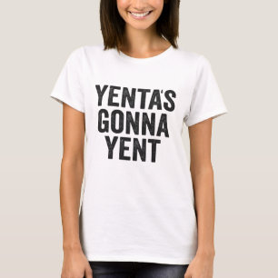Yenta's Gonna Yent Funny Jewish Hanukkah Holiday T-Shirt