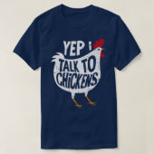 Yep Ich spreche mit Hühnern Lady Bauer Chicken Lov T-Shirt (Design vorne)