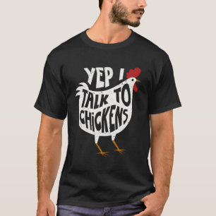 Yep ich spreche mit Hühnern Niedliche Hühnerbuffs T-Shirt