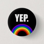 "Yep" lustiger Gay Pride-Flagge Button-zurück Button (Vorderseite)