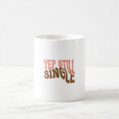 Yep Still Single-01 Kaffeetasse (Mittel)