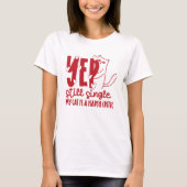 Yep Still Single Funny Judging Cat Anti-Valentine T-Shirt (Vorderseite)