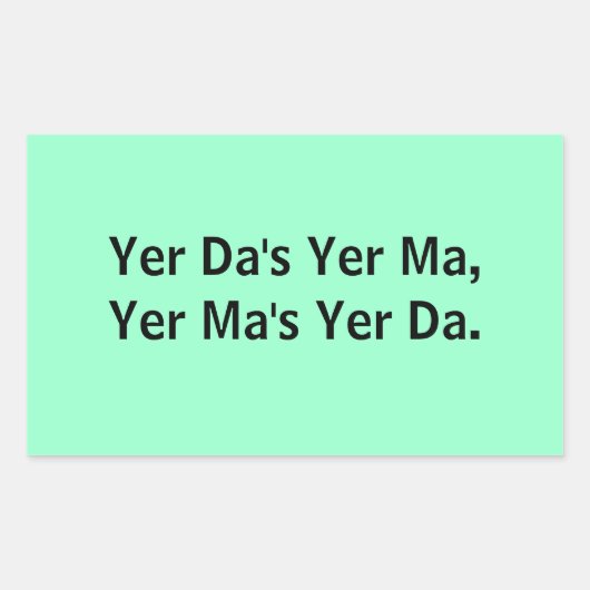 Yer Da's Yer Ma: Stickers (Vorderseite)