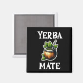 Yerba Mate Magnet (Vorderseite/Rückseite)