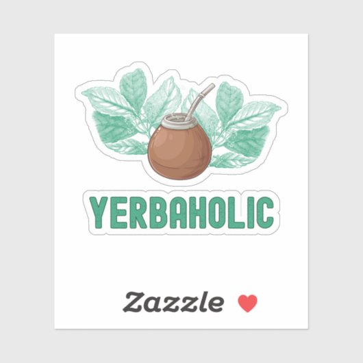 Yerbaholic - Funny Yerba Mate Aufkleber (Blatt)