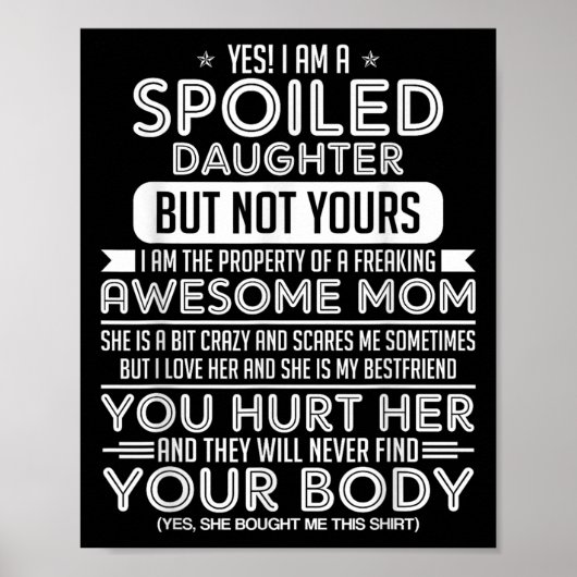 Yes! I Am A Siled Daughter But Not Yours I Am The Poster (Vorne)