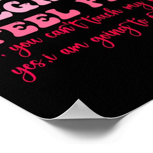 Yes I Am Pregnant I Feel Fine Funny Pregnancy New  Poster (Ecke)