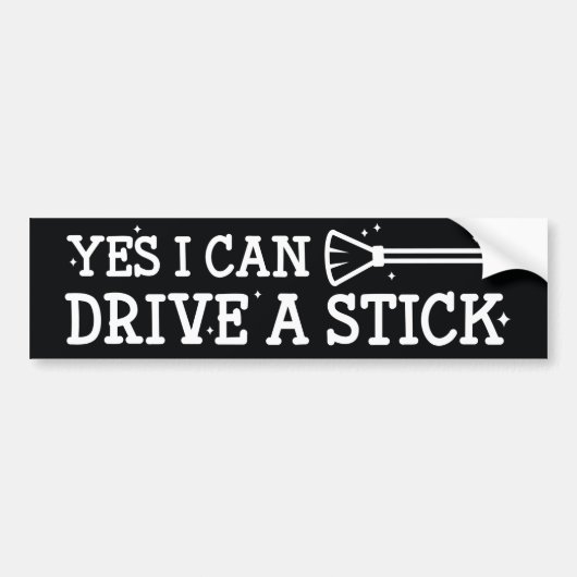 Yes I Can Drive A Stick Autoaufkleber (Vorne)