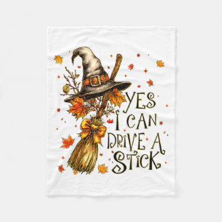 Yes I Can Drive A Stick Fall Halloween Soky Witch  Fleecedecke