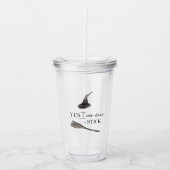 Yes I Can Drive A Stick Fun Happy Halloween Acryltrinkbecher (Vorderseite)