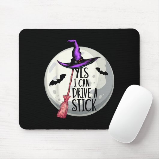 Yes I Can Drive A Stick Funny Halloween Spooky Wit Mousepad (Mit Mouse)