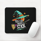 Yes I Can Drive A Stick Funny Halloween Witch Gift Mousepad (Mit Mouse)