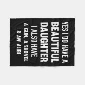 Yes I Do Have A Beautiful Daughter Gun Shovel Alib Fleecedecke (Vorderseite (Horizontal))