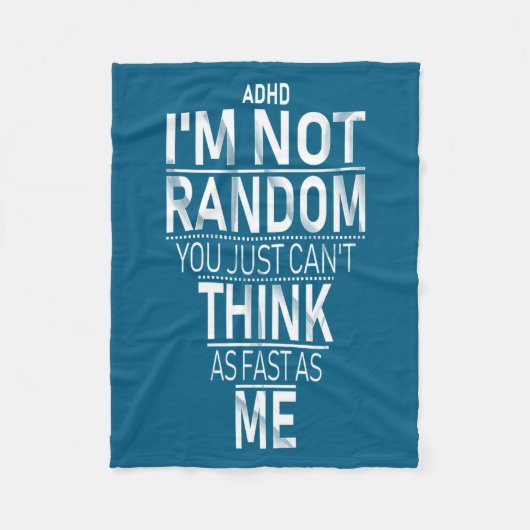 Yes I Have Adhd I'm Not Random Funny Quotes_adhd A Fleecedecke (Vorderseite)