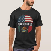 Yes, I’m Both of Them– Proud Dual Identity Citizen T-Shirt (Vorderseite)