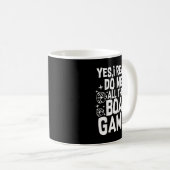 Yes I Really Do Need All These Board Games Funny  Kaffeetasse (VorderseiteRechts)