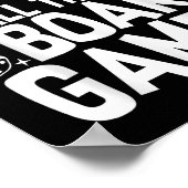 Yes I Really Do Need All These Board Games Funny  Poster (Ecke)