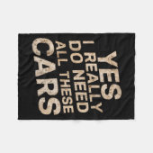 Yes I Really Do Need All These Funny Car Lovers Fo Fleecedecke (Vorderseite (Horizontal))
