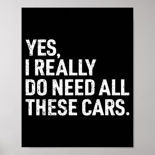 Yes I Really Do Need All These Funny Car Mechanic Poster (Vorne)