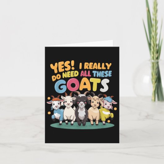 Yes I Really Do Need All These Goats Farm Animal L Karte (Vorderseite)