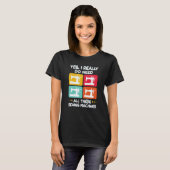 Yes I Really Do Need All These Sewing Machines T-Shirt (Vorne ganz)