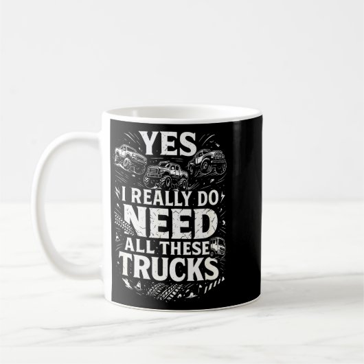 Yes I Really Do Need All These Trucks Garage Funny Kaffeetasse (Links)
