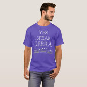 yes i speak opera tee shirt girl friend (Vorne ganz)