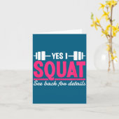 Yes I Squat See Back For Details Funny Gym Workout Karte (Gelbe Blume)