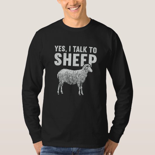 Yes I Talk To Sheep Local Farm   Sheep Farmer  1 T-Shirt (Vorderseite)