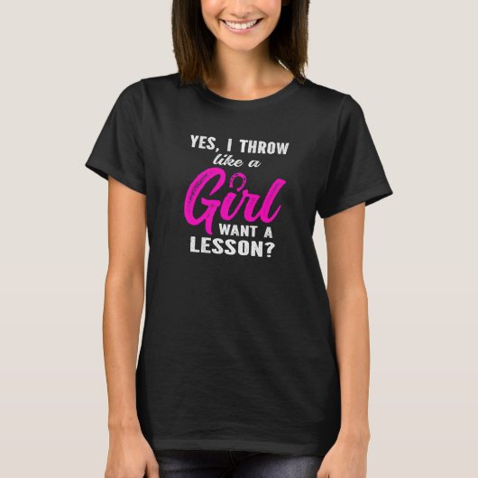 Yes i throw like a Girl Horseshoe Pitching Throwin T-Shirt (Vorderseite)