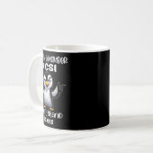 Yes I'm A Member Of Csi Can't Stand Idiots  Kaffeetasse (Vorderseite Links)