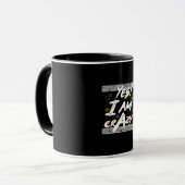 yes im crazy tasse (Vorderseite Links)