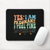 Yes I'm Pregnant Dont Touch My Belly Funny Pregnan Mousepad (Mit Mouse)
