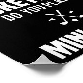 Yes I'm Tall I Don't Play Basketball Do You Play M Poster (Ecke)