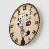 Yes It's Wine O'Clock Große Wanduhr (Winkel)
