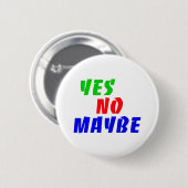 yes no maybe button (Vorne & Hinten)