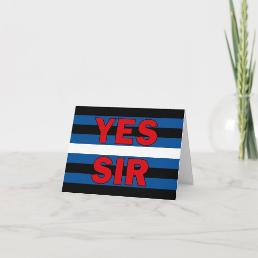 Yes Sir Greeting Card Karte (Vorderseite)