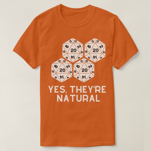 Yes Theyre Natural Dungeons and Dragons 7 T-Shirt (Design vorne)