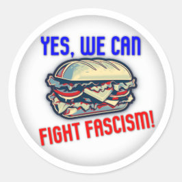 Yes, We Can Fight Fascism! Runder Aufkleber