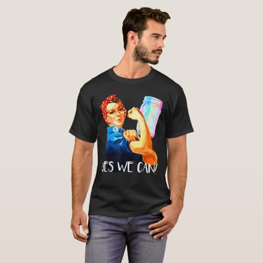 Yes We Can Rosie the Riveter Super Funny Canning T-Shirt (Vorne ganz)