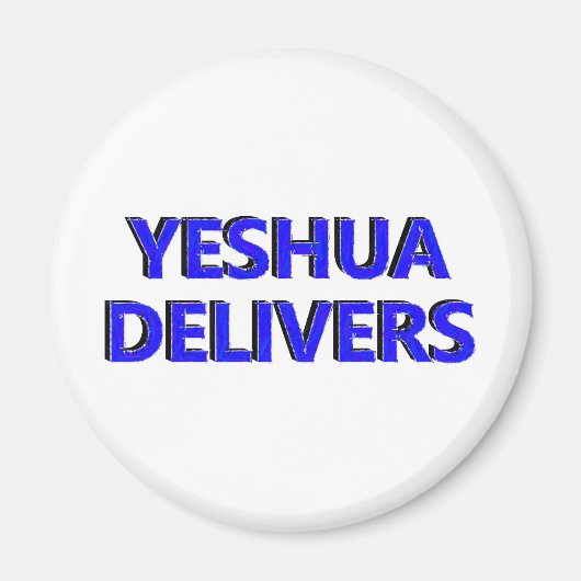 Yeshua Delivers Magnet (Vorne)
