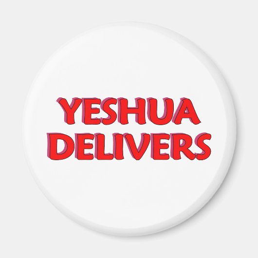 Yeshua Delivers Magnet (Vorne)