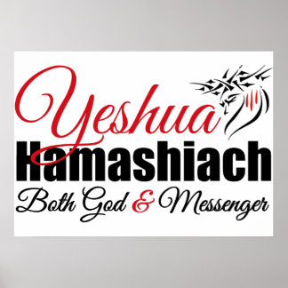 Yeshua Hamashiach sowohl Gott und Messenger Poster